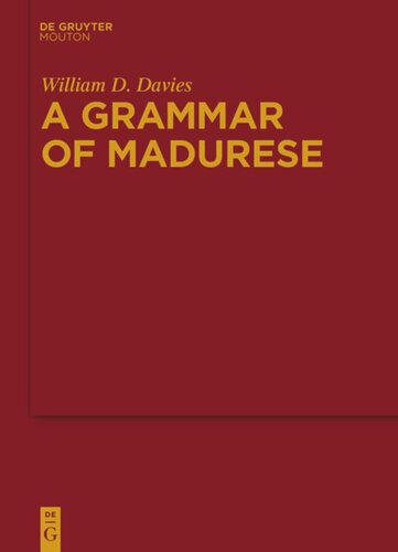 A Grammar Of Madurese William D Davies