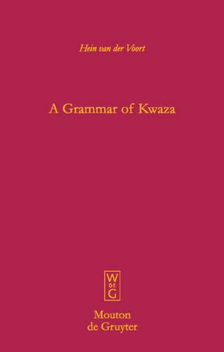 A Grammar Of Kwaza Hein Van Der Voort
