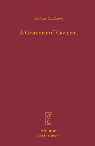 A Grammar Of Cavineña Antoine Guillaume