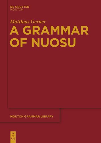 A Grammar Of Nuosu Matthias Gerner