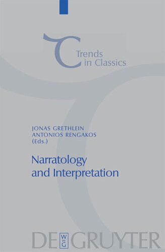 Narratology And Interpretation The Content Of Narrative Form In Ancient Literature Jonas Grethlein Editor Antonios Rengakos Editor