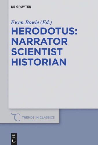 Herodotus Narrator Scientist Historian Ewen Bowie Editor