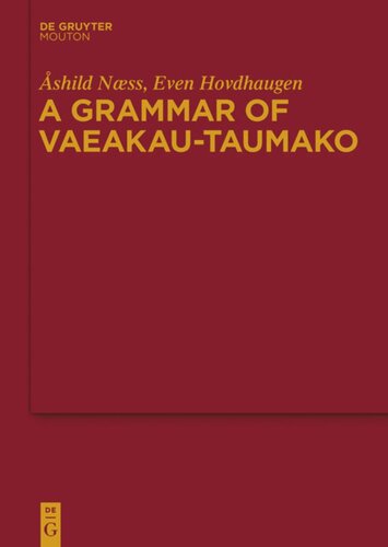 A Grammar Of Vaeakautaumako åshild Næss Even Hovdhaugen