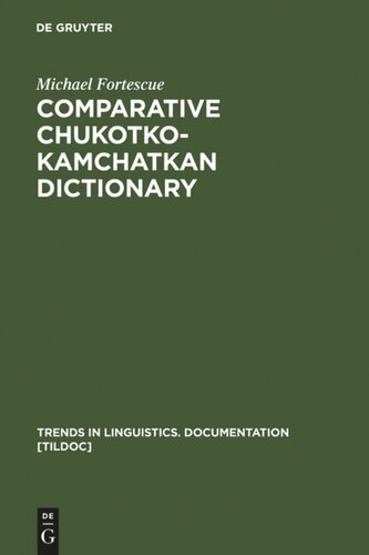Comparative Chukotkokamchatkan Dictionary Michael Fortescue