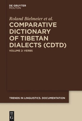 Comparative Dictionary Of Tibetan Dialects Cdtd Volume 2 Verbs 31munknown0m