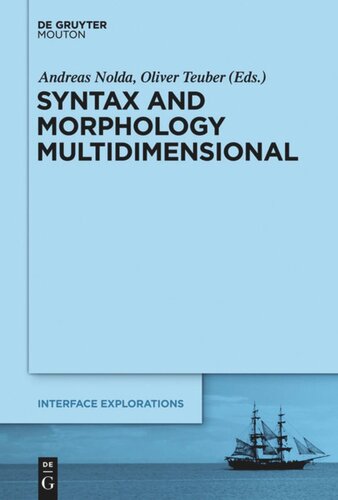 Syntax And Morphology Multidimensional Andreas Nolda Editor Oliver Teuber Editor