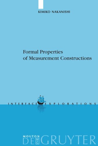 Formal Properties Of Measurement Constructions Kimiko Nakanishi
