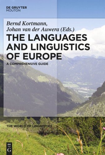 The Languages And Linguistics Of Europe A Comprehensive Guide Bernd Kortmann Editor Johan Van Der Auwera Editor