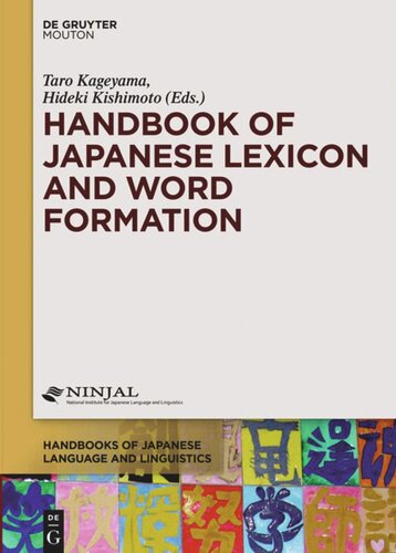 Handbook Of Japanese Lexicon And Word Formation Taro Kageyama Editor Hideki Kishimoto Editor