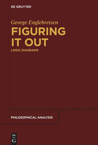 Figuring It Out Logic Diagrams George Englebretsen Jos Martin Castromanzano Jos Roberto Pachecomontes
