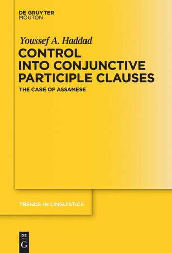 Control Into Conjunctive Participle Clauses The Case Of Assamese Youssef A Haddad