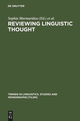 Reviewing Linguistic Thought Converging Trends For The 21st Century Sophia Marmaridou Editor Kiki Nikiforidou Editor Eleni Antonopoulou Editor Angeliki Salamoura Editor