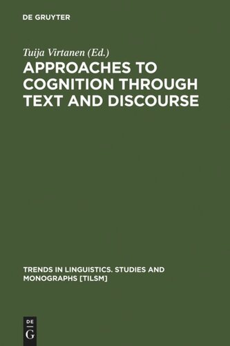 Approaches To Cognition Through Text And Discourse Tuija Virtanen Editor