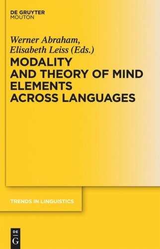 Modality And Theory Of Mind Elements Across Languages Werner Abraham Editor Elisabeth Leiss Editor