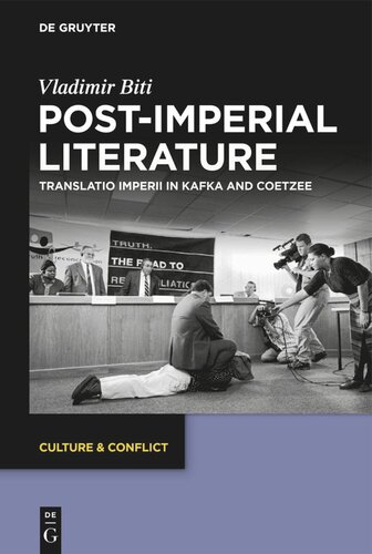 Postimperial Literature Translatio Imperii In Kafka And Coetzee Vladimir Biti