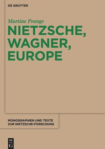 Nietzsche Wagner Europe Martine Prange