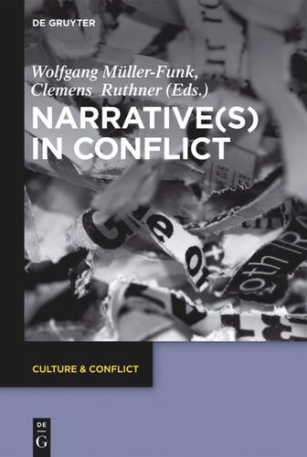 Narratives In Conflict Wolfgang Mllerfunk Editor Clemens Ruthner Editor