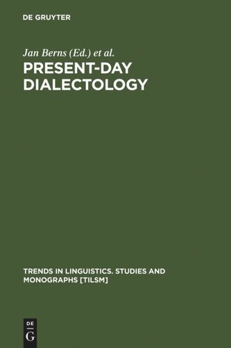 Presentday Dialectology Problems And Findings Jan Berns Editor Jaap Van Marle Editor
