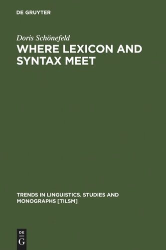 Where Lexicon And Syntax Meet Reprint 2011 Doris Schönefeld