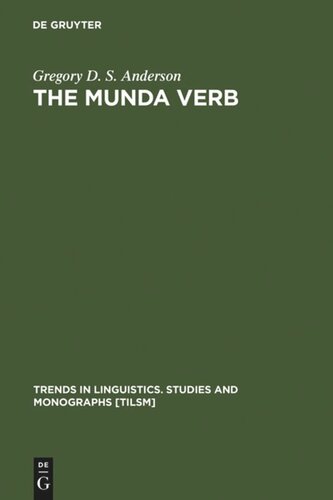 The Munda Verb Typological Perspectives Gregory D S Anderson