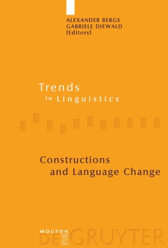 Constructions And Language Change Alexander Bergs Editor Gabriele Diewald Editor