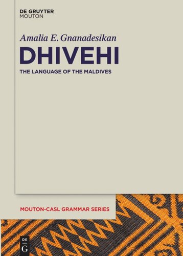 Dhivehi The Language Of The Maldives Amalia E Gnanadesikan Editor Anne Boyle David Editor