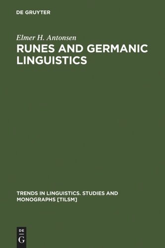 Runes And Germanic Linguistics Elmer H Antonsen