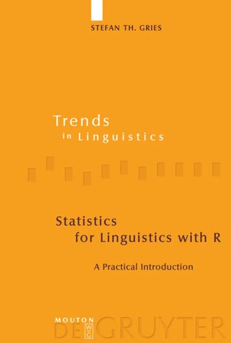 Statistics For Linguistics With R A Practical Introduction Stefan Th Gries