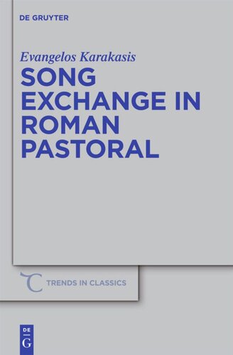 Song Exchange In Roman Pastoral Evangelos Karakasis