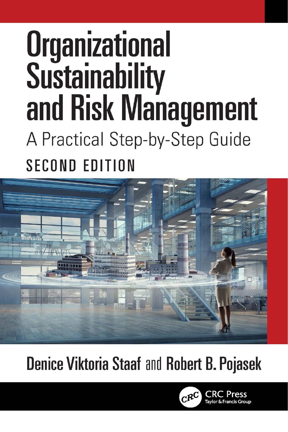 Organizational Sustainability And Risk Management A Practical Stepbystep Guide 2nd Edition 2nd Denice Viktoria Staaf