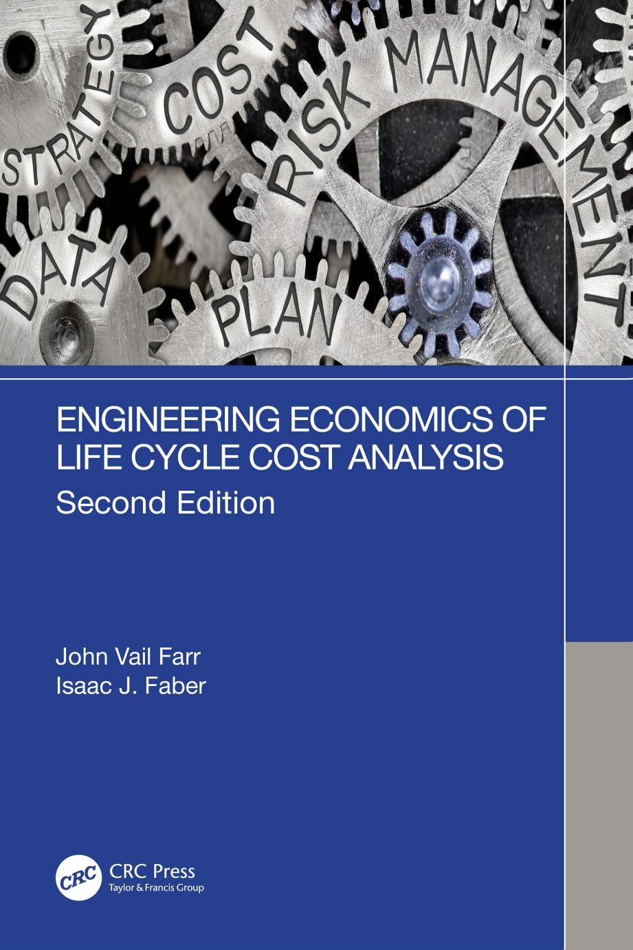 Engineering Economics Of Life Cycle Cost Analysis 2nd Edition 2nd John Vail Farr