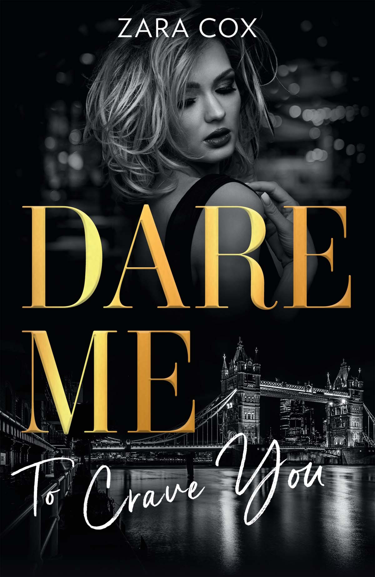 Dare Me To Crave You Zara Cox