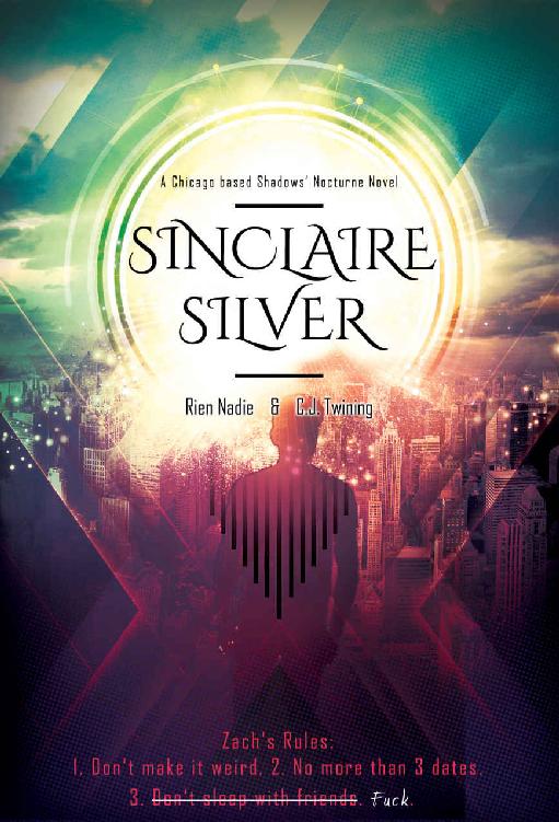 Sinclaire Silver Shadows Of Chicago 1 A Mm Supernatural Found Family Vampire Mafia Romance Shadows Of Chicago Book 1 Rien Nadie Cj Twining