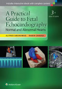 A Practical Guide To Fetal Echocardiography Normal And Abnormal Hearts 3rd Alfred Abuhamad