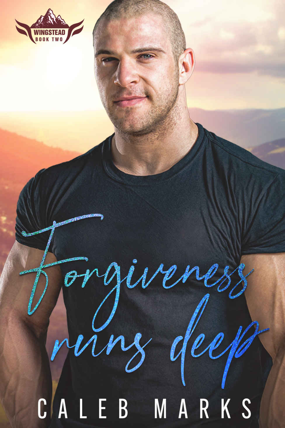 Forgiveness Runs Deep Marks Caleb