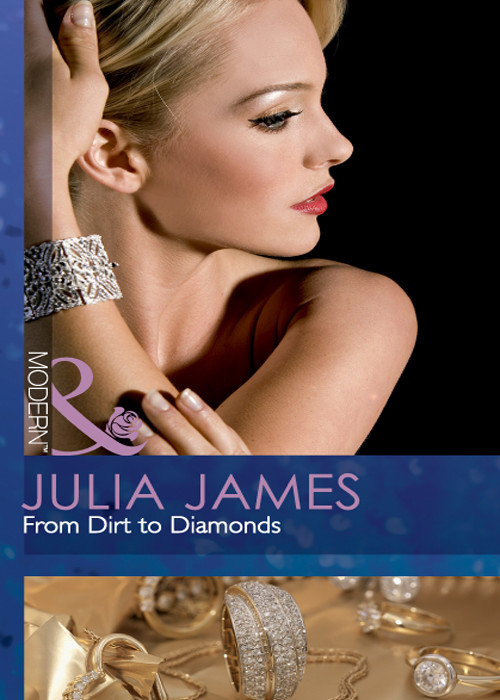 From Dirt To Diamonds Julia James