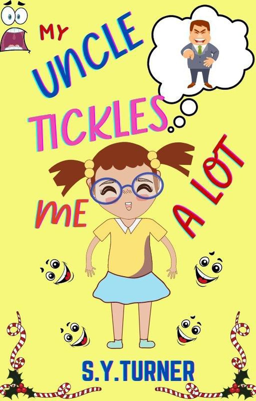 My Uncle Tickles Me A Lot Silver Books 2 Sy Turner