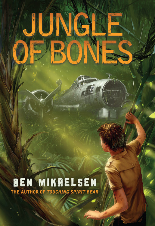 Jungle Of Bones Ben Mikaelsen