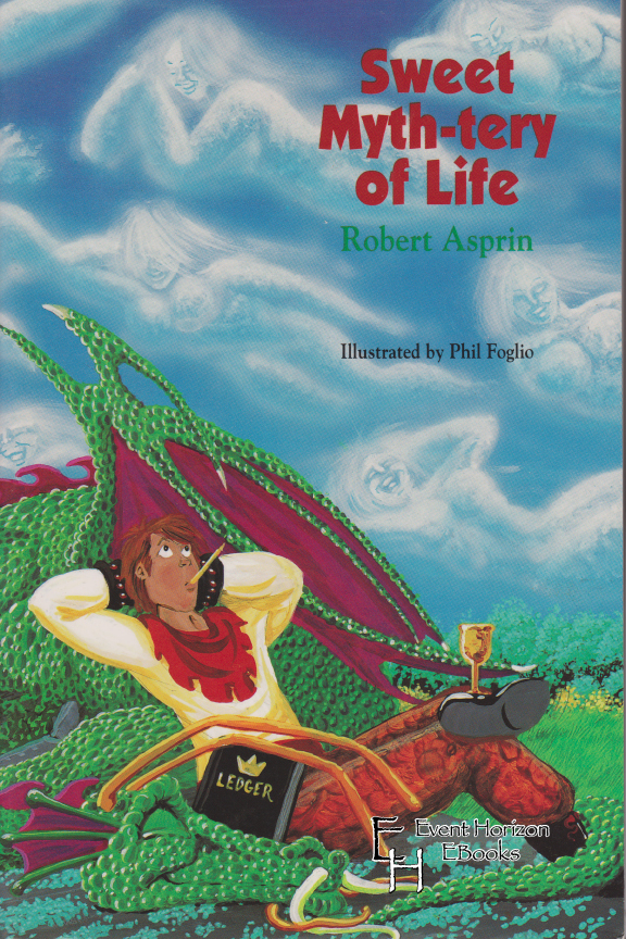 Sweet Mythtery Of Life Robert Asprin