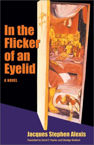 In The Flicker Of An Eyelid Pbk Jacques Stphen Alexis Edwidge Danticat Carrol F Coates