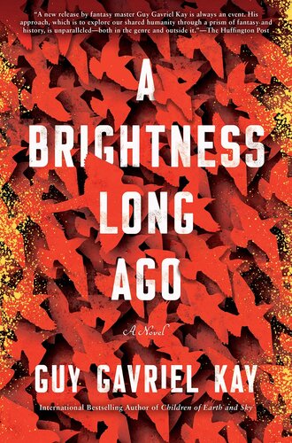 A Brightness Long Ago Guy Gavriel Kay
