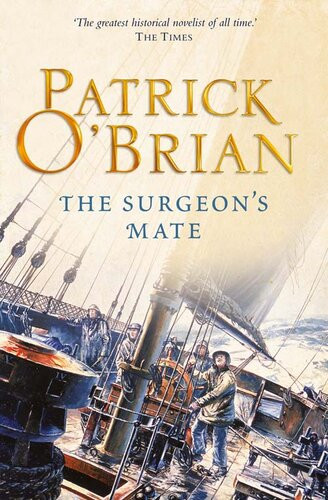 The Surgeons Mate Patrick Obrian