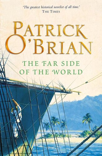 The Far Side Of The World Aubreymaturin Book 10 Patrick Obrian