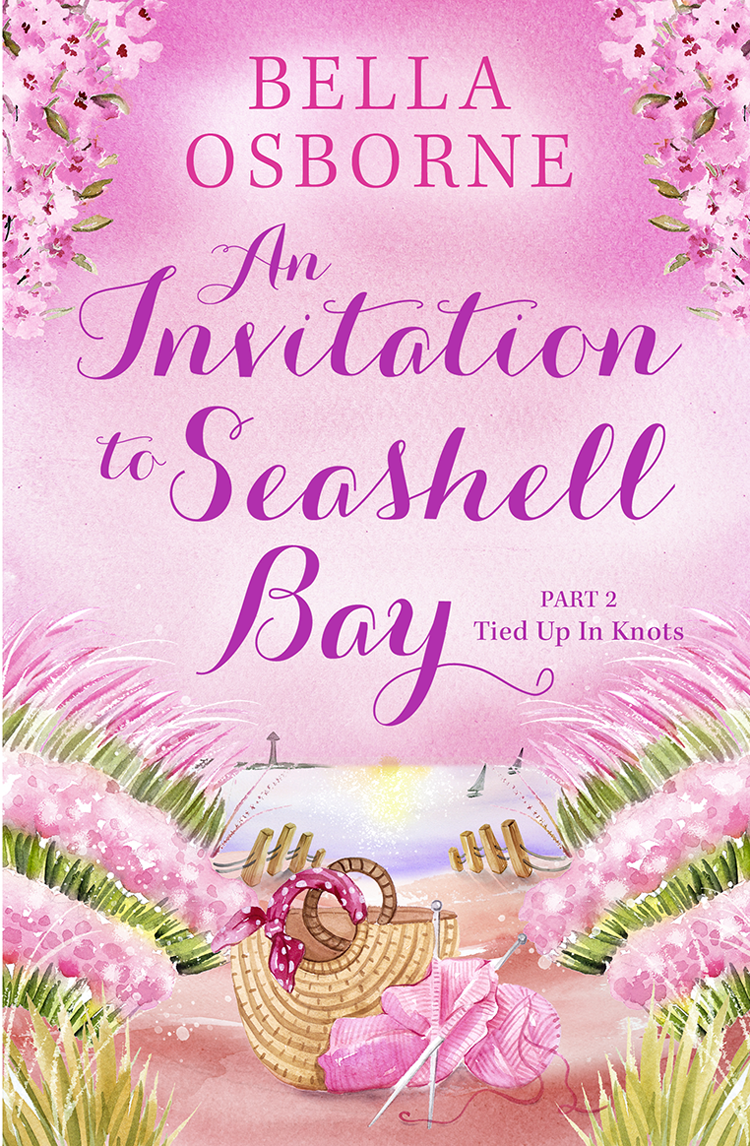 An Invitation To Seashell Bay Part 2 Tied Up In Knots Bella Osborne