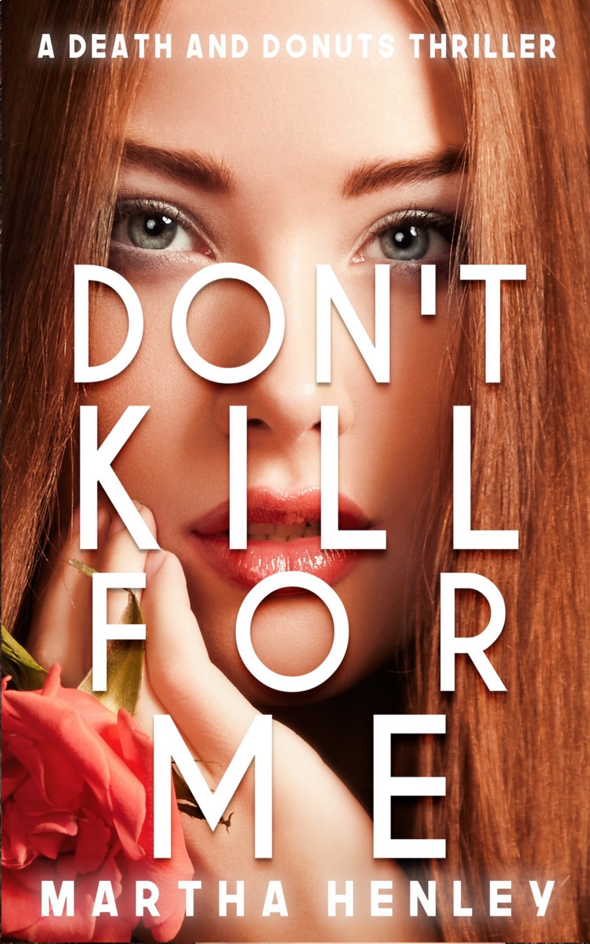 Dont Kill For Me Martha Henley