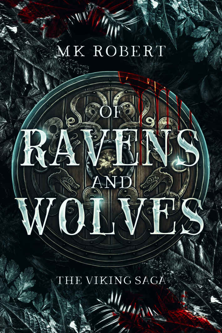 Of Ravens And Wolves Mk Robert