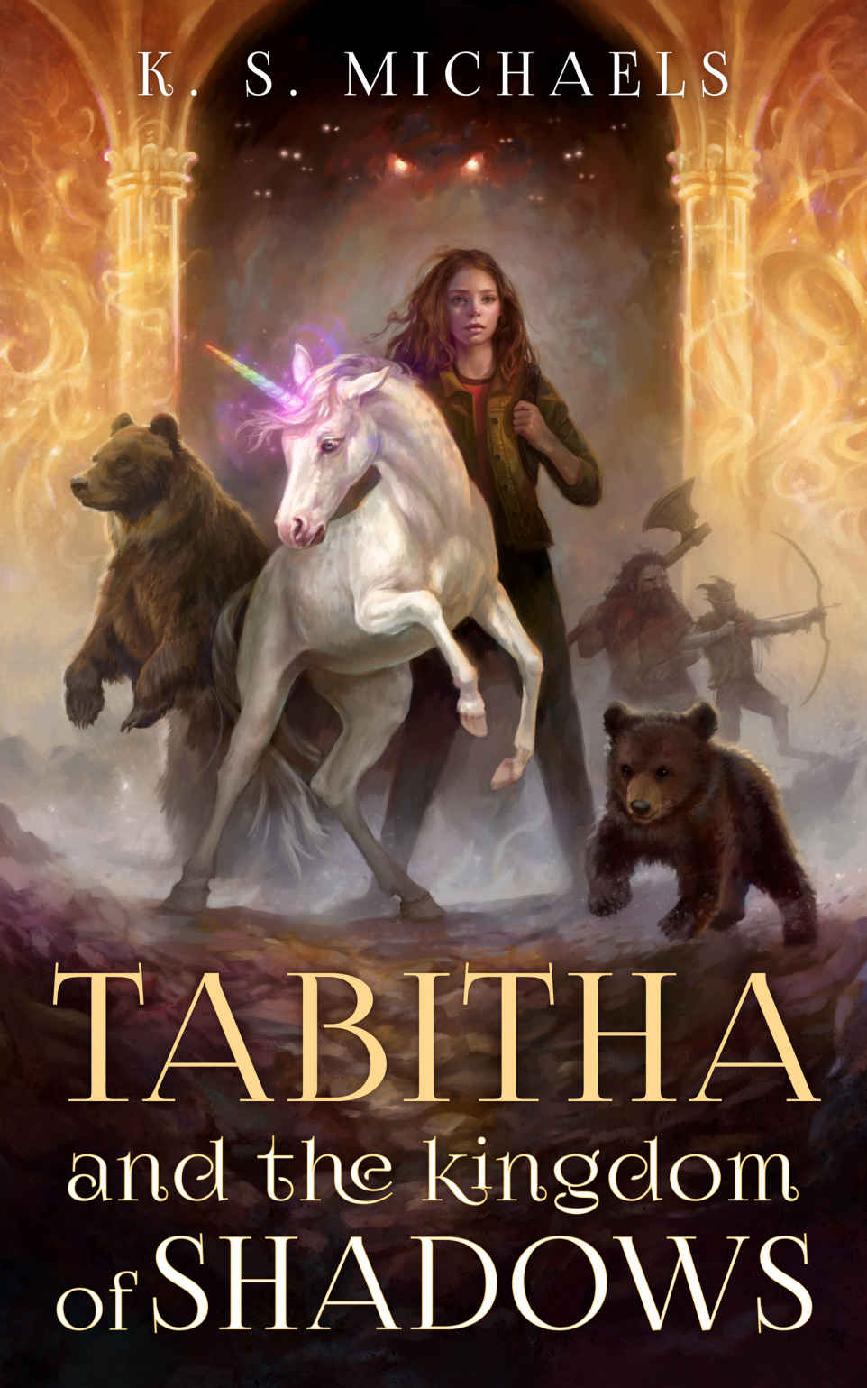 Tabitha And The Kingdom Of Shadows Ks Michaels