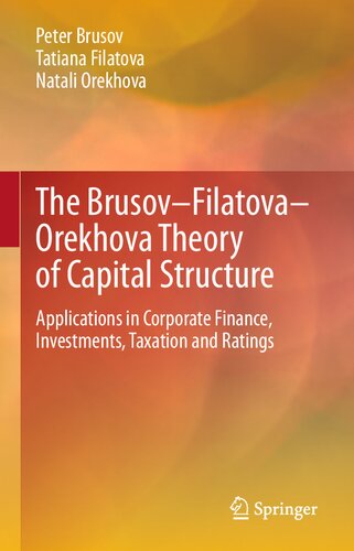 The Brusovfilatovaorekhova Theory Of Capital Structure Peter Brusov