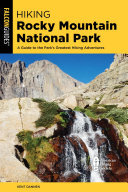 Hiking Rocky Mountain National Park Including Indian Peaks Wilderness Kent Dannen