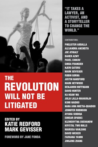 The Revolution Will Not Be Litigated People Power And Legal Power In The 21st Century Mark Gevisser Editor